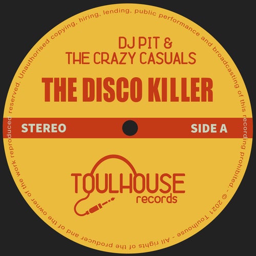 DJ Pit, The Crazy Casuals - The Disco Killer [TOULDIG001]